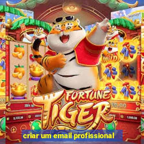 criar um email profissional